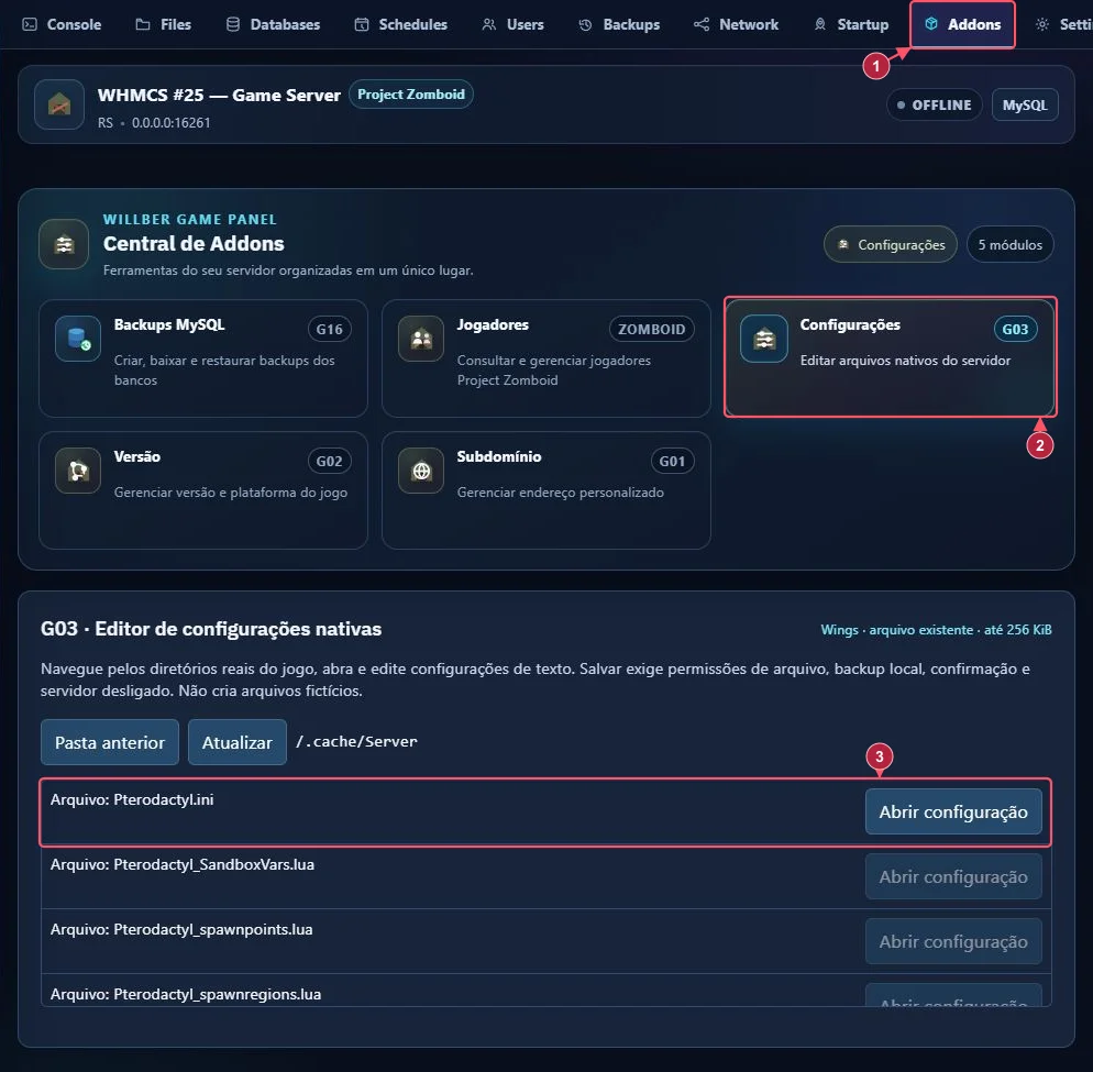 Addons (1), Configurações (2) e Pterodactyl.ini em /.cache/Server (3).